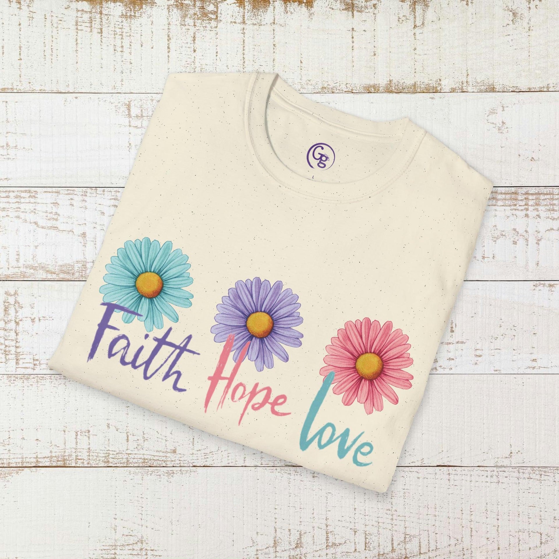Daisy Faith Hope Love Graphic T-shirt - God's Girl Gifts And Apparel