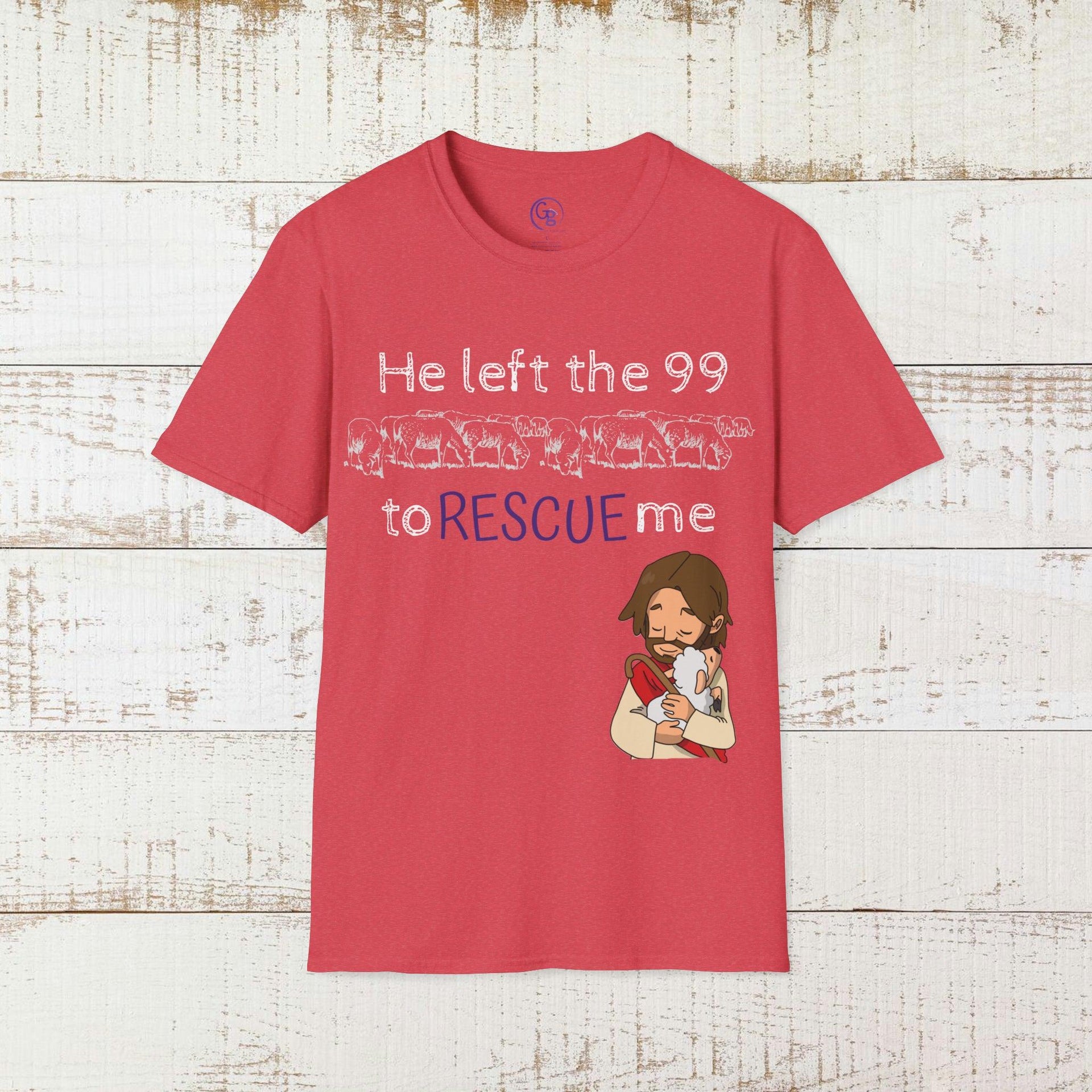 He Left the 99 Unisex Graphic T-shirt - God's Girl Gifts And Apparel